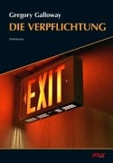 Cover-Bild zum Titel 'Die Verpflichtung' von 'Gregory Galloway'