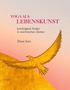 Cover-Bild zum Titel 'Yoga als Lebenskunst' von 'Diana Sans'