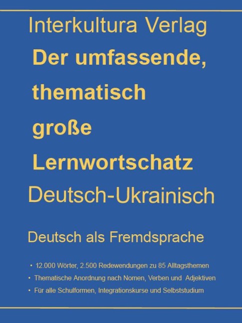 interkultura Umfassender thematischer Großlernwortschatz - Deutsch-Ukrainisch - 