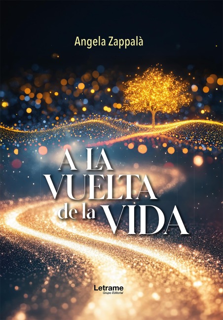 A la Vuelta de la Vida - Angela Zappalà