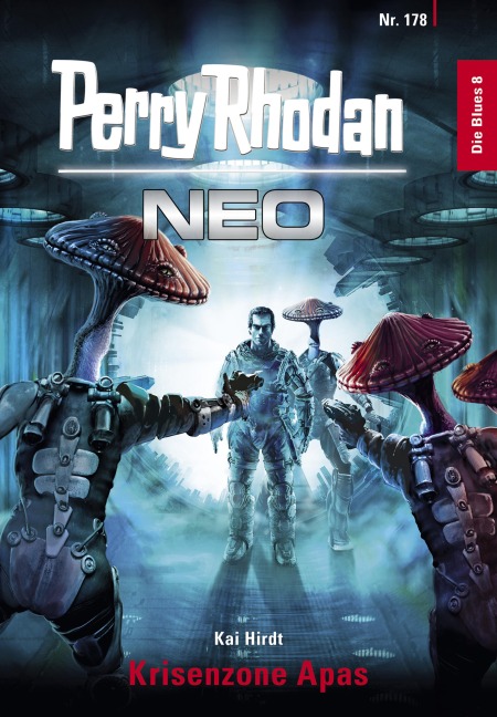 Perry Rhodan Neo 178: Krisenzone Apas - Kai Hirdt
