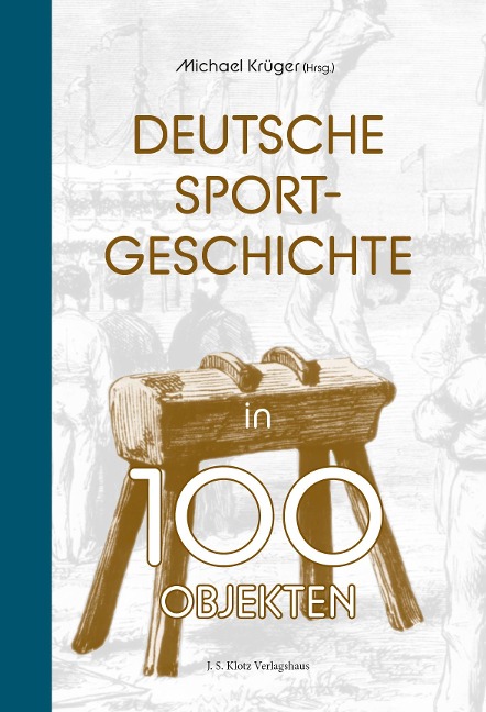 Deutsche Sportgeschichte in 100 Objekten - 