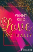 Cover-Bild zum Titel 'Love factually' von 'Penny Reid'