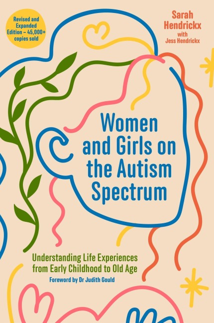 Women and Girls on the Autism Spectrum, Second Edition - Jess Hendrickx, Sarah Hendrickx