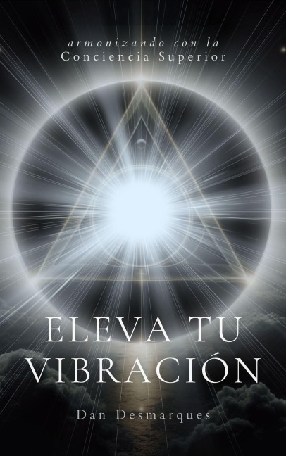 Eleva tu Vibración - Dan Desmarques