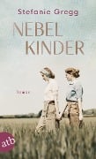 Cover-Bild zum Titel 'Nebelkinder' von 'Stefanie Gregg'