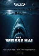 Cover-Bild zum Titel 'Der Weisse Hai - Roman, Filme und das Vermächtnis eines Kinomythos (Scene 42-Das Filmarchiv)' von 'Markus Brüchler'