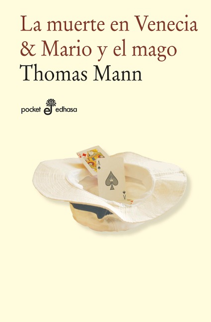 La muerte en Venecia & Mario y el Mago - Thomas Mann