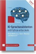 Cover-Bild zum Titel 'KI-Sprachassistenten mit Python entwickeln' von 'Jonas Freiknecht'