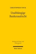 Cover-Bild zum Titel 'Unabhängige Bankenaufsicht' von 'Christopher Finck'