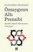 Cover-Bild zum Titel 'Özsayginin Alti Prensibi' von 'Nathaniel Branden'