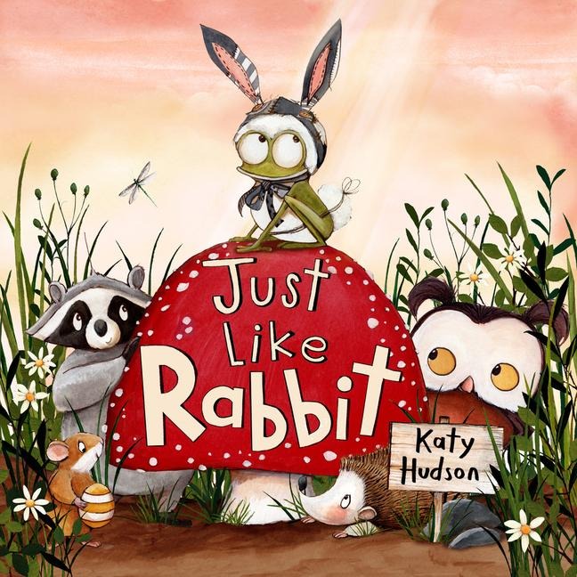 Just Like Rabbit - Katy Hudson