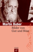 Cover-Bild zum Titel 'Bilder von Gut und Böse' von 'Martin Buber'