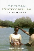 Cover-Bild zum Titel 'African Pentecostalism' von 'Ogbu Kalu'