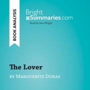 Cover-Bild zum Titel 'The Lover by Marguerite Duras (Book Analysis)' von 'Bright Summaries'