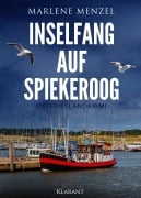 Cover-Bild zum Titel 'Inselfang auf Spiekeroog. Ostfrieslandkrimi' von 'Marlene Menzel'
