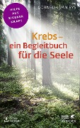 Cover-Bild zum Titel 'Krebs - ein Begleitbuch für die Seele (Fachratgeber Klett-Cotta)' von 'Cornelia van Eys'