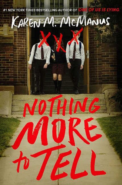 Nothing More to Tell - Karen M. McManus
