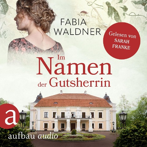 Im Namen der Gutsherrin - Fabia Waldner