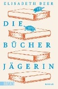 Die Bücherjägerin - Elisabeth Beer