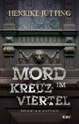 Cover-Bild zum Titel 'Mord im Kreuzviertel' von 'Henrike Jütting'