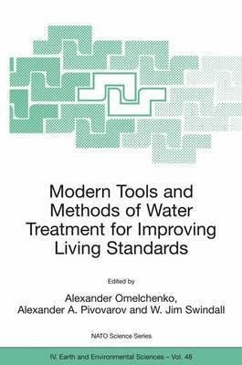 Modern Tools and Methods of Water Treatment for Improving Living Standards - 