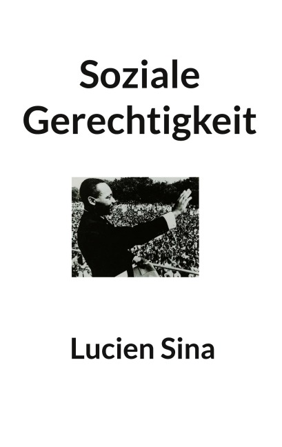 Soziale Gerechtigkeit - Lucien Sina