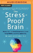 The Stress-Proof Brain - Melanie Greenberg