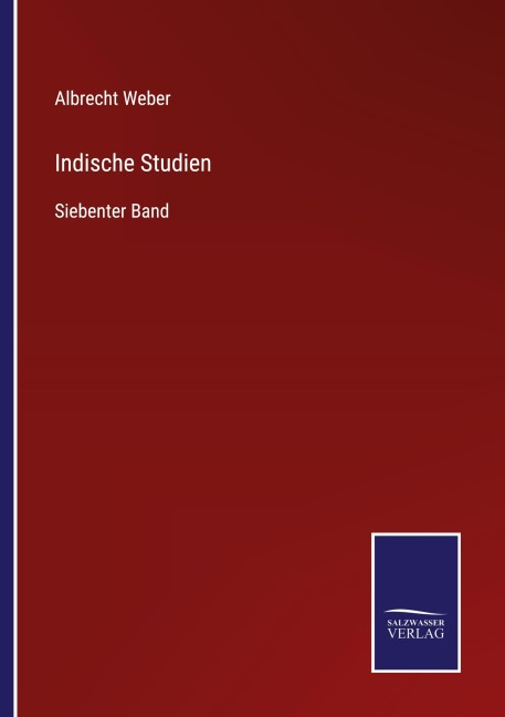 Indische Studien - Albrecht Weber