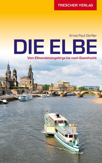 Reiseführer Elbe - Ernst Paul Dörfler