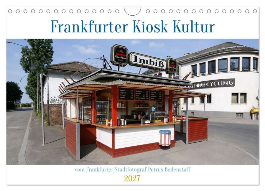 Frankfurter Kiosk Kultur (Wandkalender 2027 DIN A4 quer), CALVENDO Monatskalender - Petrus Bodenstaff