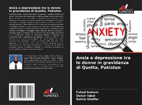 Ansia e depressione tra le donne in gravidanza di Quetta, Pakistan - Fahad Saleem, Qaiser Iqbal, Rahila Ghaffar
