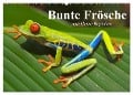 Bunte Frösche und kleine Reptilien (Wandkalender 2024 DIN A2 quer), CALVENDO Monatskalender - Elisabeth Stanzer