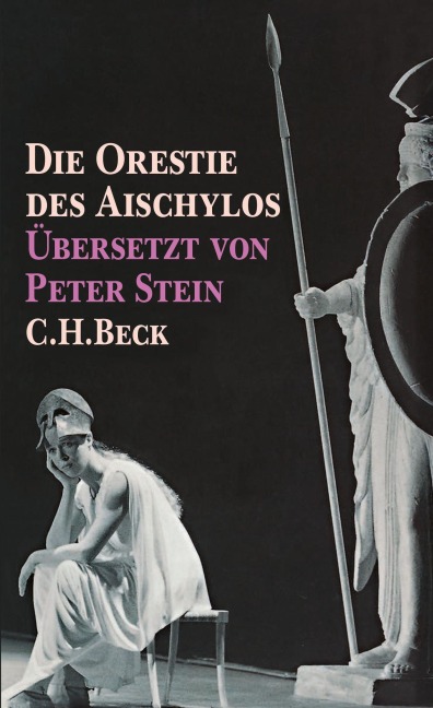 Die Orestie des Aischylos - 