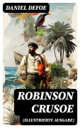 Cover-Bild zum Titel 'Robinson Crusoe (Illustrierte Ausgabe)' von 'Daniel Defoe'