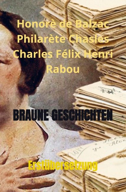 BRAUNE GESCHICHTEN - Honorè de Balzac