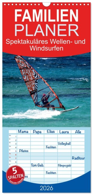 Familienplaner 2026 - Spektakuläres Wellen- und Windsurfen mit 5 Spalten (Wandkalender, 21 x 45 cm) CALVENDO - Claudia Kleemann