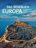 Das Reisebuch Europa - Michael Neumann-Adrian, Axel Pinck, Jochen Müssig, Monika Baumüller, Klaus Viedebantt