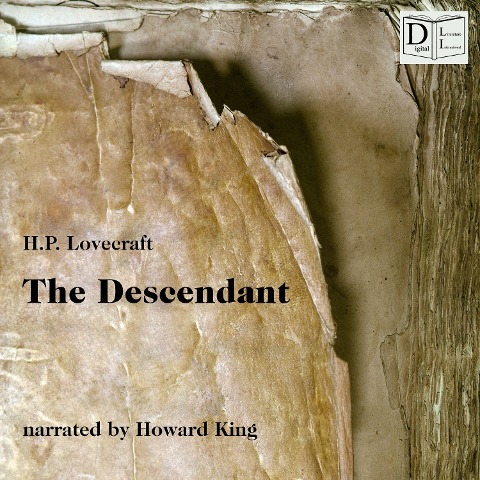 The Descendant - H. P. Lovecraft