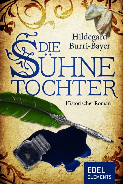 Die Sühnetochter - Hildegard Burri-Bayer