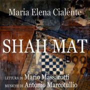 Cover-Bild zum Titel 'Shah Mat' von 'Maria Elena Cialente'