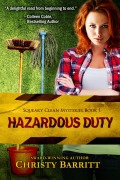 Cover-Bild zum Titel 'Hazardous Duty (Squeaky Clean Mysteries, #1)' von 'Christy Barritt'