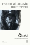 Cover-Bild zum Titel 'Öteki' von 'Fyodor Mihaylovic Dostoyevski'