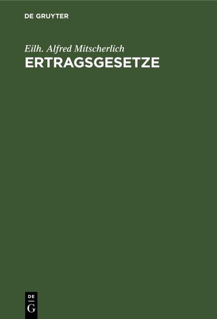 Ertragsgesetze - Eilh. Alfred Mitscherlich