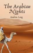 Cover-Bild zum Titel 'The Arabian Nights' von 'Andrew Lang'