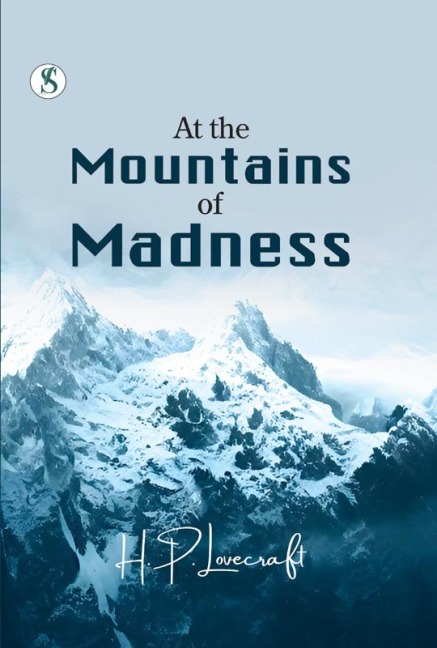 At the Mountains of Madness - H. P. Lovecraft