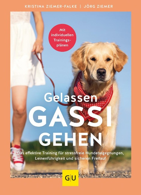 Gelassen Gassi gehen - Jörg Ziemer, Kristina Ziemer-Falke