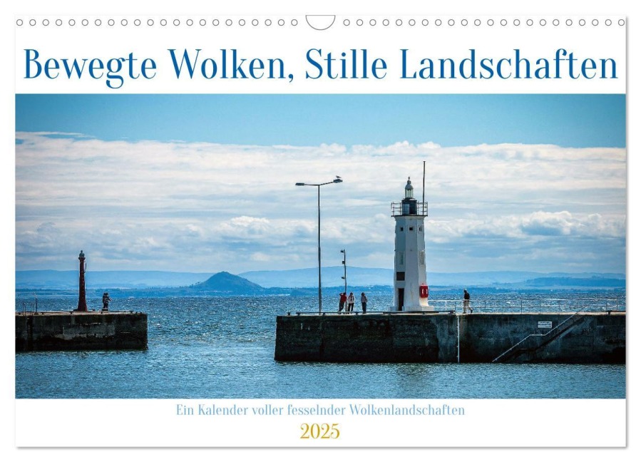 Bewegte Wolken, Stille Landschaften (Wandkalender 2025 DIN A3 quer), CALVENDO Monatskalender - Berwick Fotografie