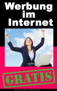 Cover-Bild zum Titel 'Werbung im Internet - Gratis' von 'Alexander Arlandt'