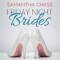 Friday Night Brides - Samantha Chase